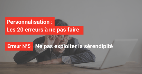 Les20erreurs-personnalisation-ecommerce-N5-Netwave